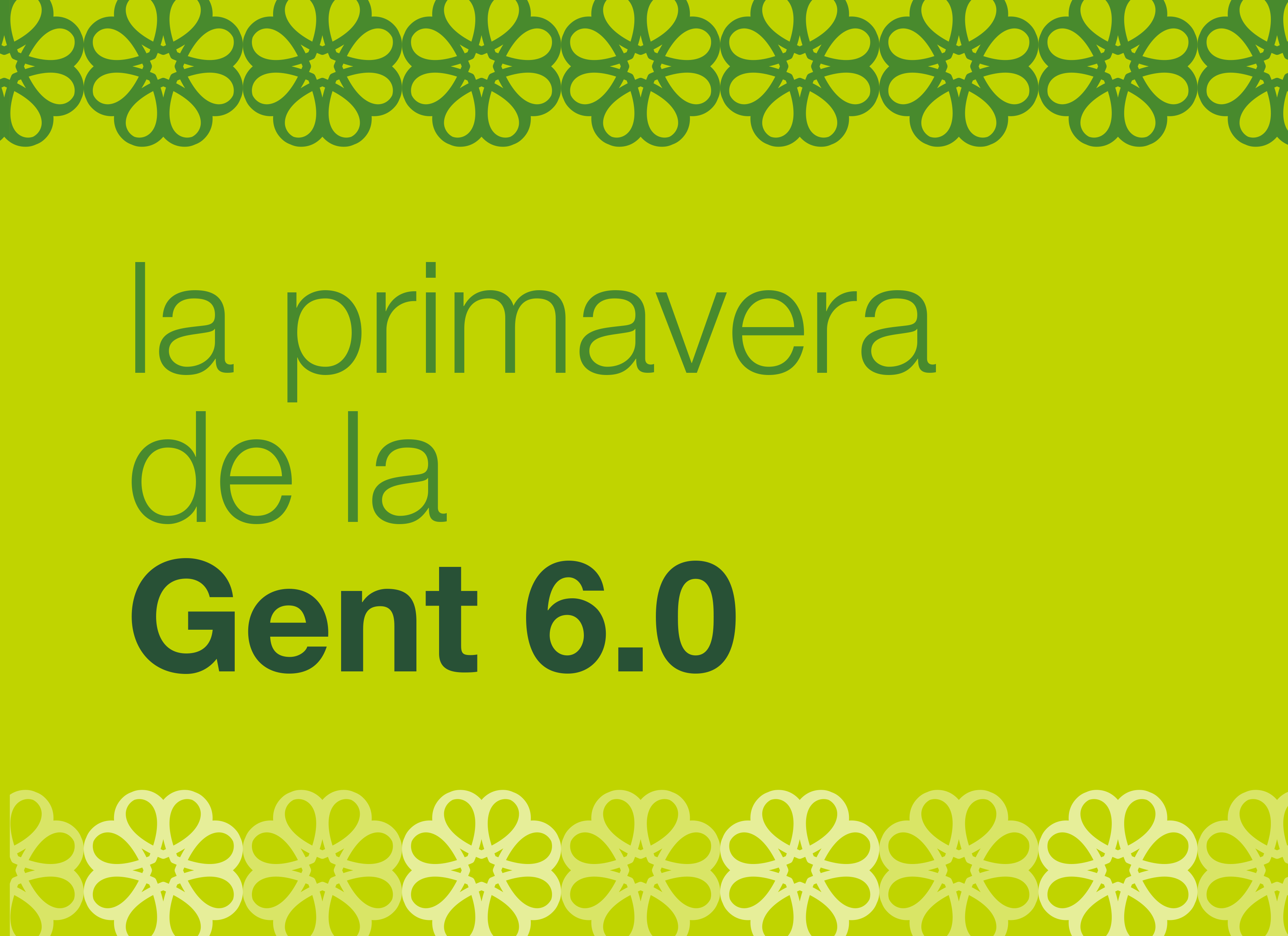 La primavera de la Gent 6.0