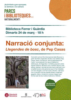 Parcs i biblioteques.. Narraci&oacute; conjunta. Llegendes de bosc, de Pep Casas