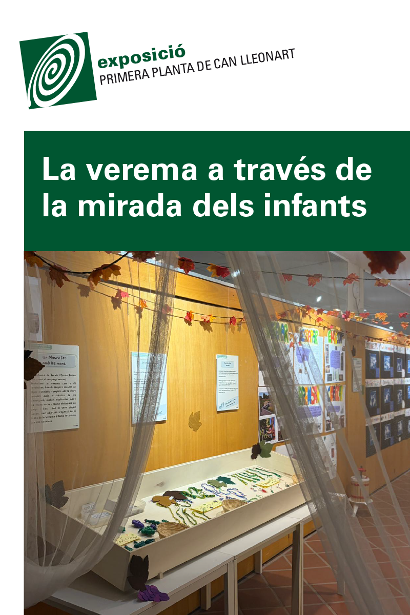 Exposició verema can lleonart Exposició verema can lleonart