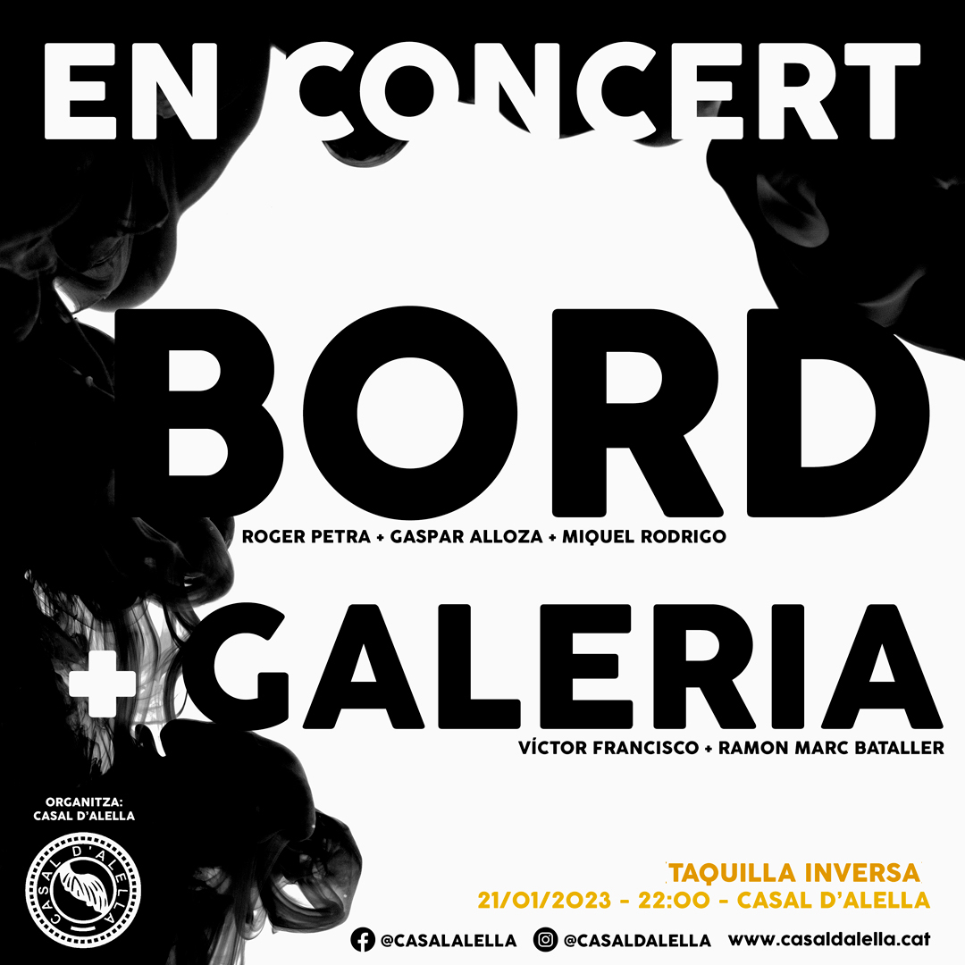 'Bord' i 'Galeria', en concert
